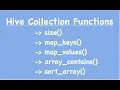 Hive Tutorial - 24 Collection Functions in Hive size map