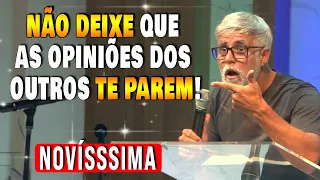 Pr Claudio Duarte: NÃO DEIXE que as Opiniões dos Outros Te Parem!