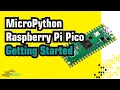 MicroPython with Raspberry Pi Pico - Thonny IDE