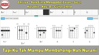Download Chrisye - Kala Cinta Menggoda (Cover - Jazz Version) [Karaoke - Key D - Guitar Chord] MP3