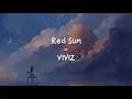 Download Lagu Red Sun! - VIVIZ [LIRIK SUB INDO]