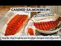 TASYI RESEP CANDIED SALMON VIRAL - SETELAH 96 JAM, JADI NYA BEGINI..