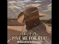 Lagu Love Me For Real: BREEZE  MrDo2Much