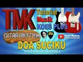 Download Lagu 🔴TUTORIAL MUSIK KOES PLUS - DOA SUCIKU khusus Gitar Rhythm