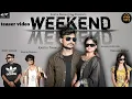 Download Lagu Weekend : Kartik Thakur ( official Teaser) kannu , Yashika Rajput | New Punjabi song 2025 | Yk MP3 |