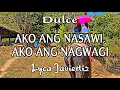 Lagu Ako Ang Nasawi, Ako Ang Nagwagi - Dulce | Lyca Javiertiz | Lyrics