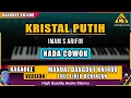 Download Lagu KRISTAL PUTIH - IMAM S ARIFIN || KARAOKE DANGDUT KN1400