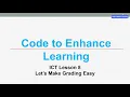 Lesson 8 Let s Make Grading Easy