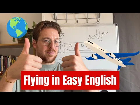 English Listening Practice for Beginners - Flying and the Airport - Comprehensible Input