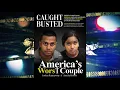 America s Worst Couple Joshua Ramsawmy Amelia Bisoon - Caught Busted News