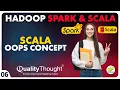 Scala OOPS Concepts - Hadoop Scala Tutorial for Beginners Session