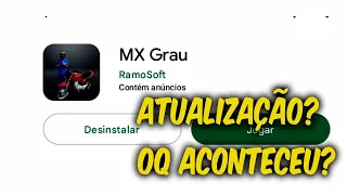 MX GRAU - Atualização, Oq aconteceu com o Game?