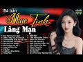 Download Lagu 154 Tình Khúc Bất Hủ Nhẹ Nhàng Thư Giãn Cho Quán Cafe | Nhạc Xưa Tình Ca Hải Ngoại Lãng Mạn Hay Nhất