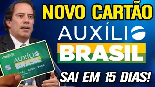 CONFIRMADO CARTÃO AUXÍLIO BRASIL SAI EM 15 DIAS! DIZ JAIR BOLSONARO