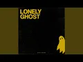 Lonely Ghost