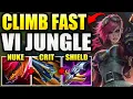 HOW TO PLAY VI JUNGLE CLIMB FAST IN SOLO Q