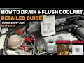 JETTA 2 0 TSI COOLANT DRAIN FLUSH GUIDE