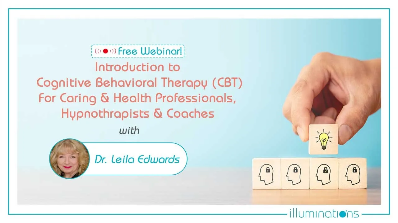 Introduction to Cognitive Behavioural Therapy (CBT) | Illuminations Live!