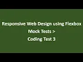 Coding Test 3 Mock Tests Responsive Web Design using Flexbox NxtWave CCBP
