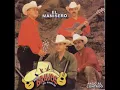 EL MANISERO (LOS BRAVOS DE SINALOA)