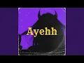 Download Lagu Ayehh