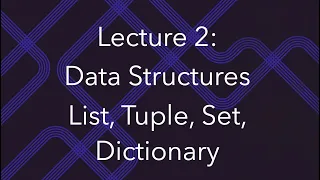 Programming for Data Science Lec 2 Python Data Structures List Tuple Set and Dictionary