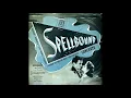 Download Lagu Spellbound | Soundtrack Suite (Miklós Rózsa)