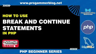 How to use break and continue statements in php php mysql tutorial