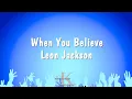 Download Lagu When You Believe - Leon Jackson (Karaoke Version)