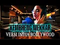 Download Lagu KEMBHENG MEKKAR [cover] INDIA BOLLYWOOD- SE MERAH NIKA KEMBHENG MAWAR - lagu madura 2025