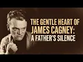 The Gentle Heart of James Cagney The Man Behind Hollywood s Toughest Face
