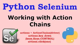 Python Selenium Action Chains Example
