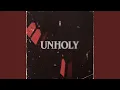 Lagu Unholy