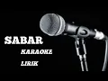 Download Lagu SABAR KARAOKE LIRIK #dangdut #koplo #karaokekoploterbaru