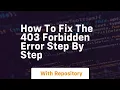 how to fix the 403 forbidden error step by step