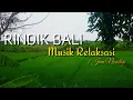Lagu Rindik Bali Merdu