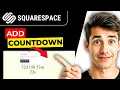 How To Add Countdown Timer In Squarespace Easiest Way 2026 Guide