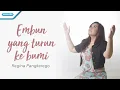 Download Lagu Embun Yang Turun Ke Bumi - Regina Pangkerego (Official lyric video)