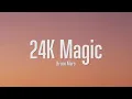 Download Lagu Bruno Mars - 24K Magic (Lyrics)