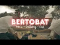 Lagu Bertobat - Mr E, Dalenz \u0026 Eat (Official Music Video)