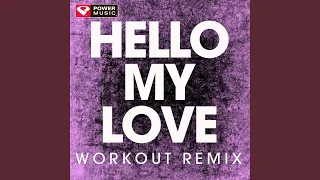 hello my love extended workout remix 