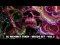 Download Lagu Dj Mehmet Tekin - Mixos Set Vol 3 - 2025