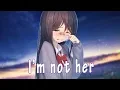Download Lagu Nightcore - I'm Not Her (Lyrics)