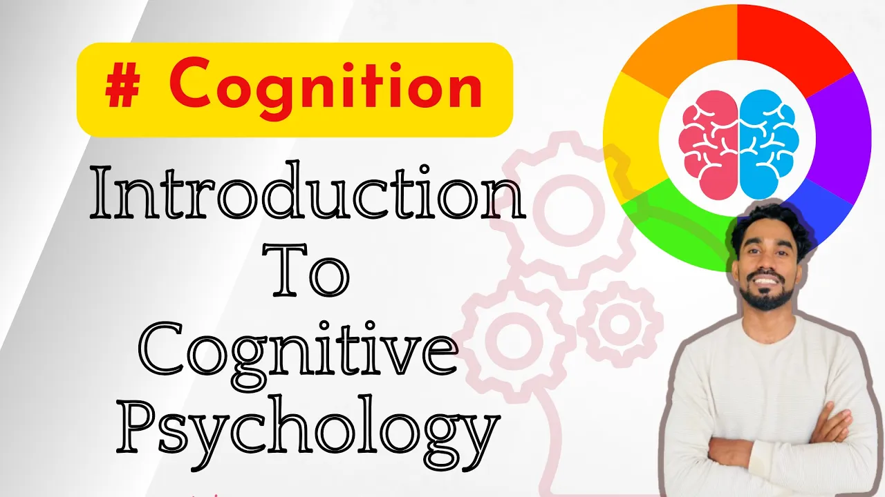 Cognitive Psychology | What is Cognitive Process