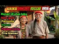 Lagu Dangdut lawas Versi Reggae Viral tiktok | Menari di atas luka, Gala-gala, Percuma, Malam