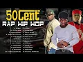 Download Lagu HIP HOP RAP MIX 2021 50CENT GREATEST HITS FULL ALBUM   BEST RAP SONGS OF 50CENT PLAYLIST 2021