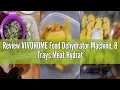 Review VIVOHOME Food Dehydrator Machine 8 Trays Meat Hydrator with 48H Digital Timer and Temperatur