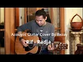 Download Lagu Rif - Radja - Acoustic Guitar Cover by Reyzha