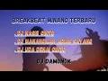 Download Lagu DJ MINANG DAMONOK NASIB CINTO | MANAGILAH ADIAK SAYANG | UDA DENAI CINTO | FULL DJ DAMONOK