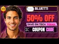EXCLUSIVE Bluetti Coupon Code Get More Value for Less